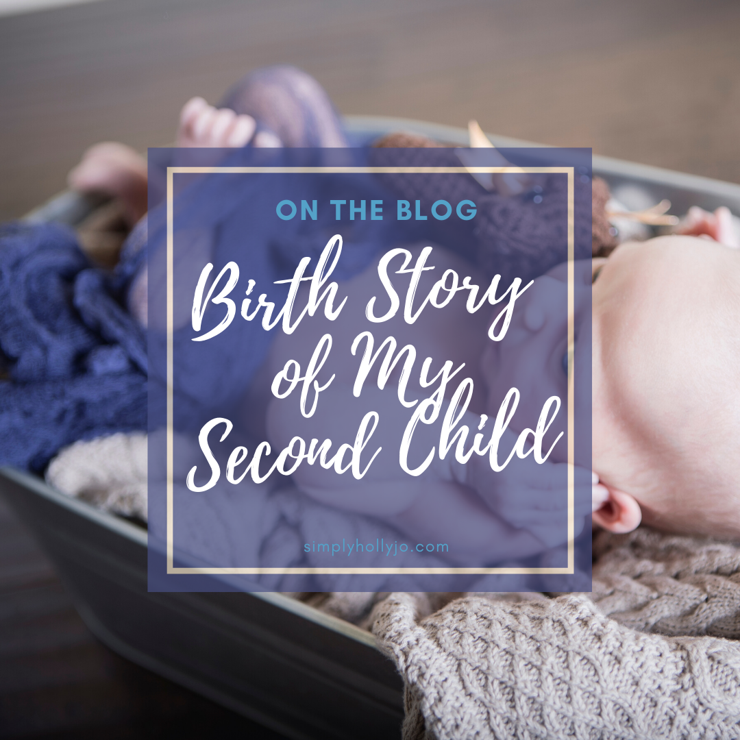 the birth of my second child | taking his time